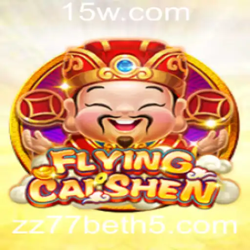 Descubra o Universo de FlyingCaiShen: O Novo Sucesso de zz77 bet